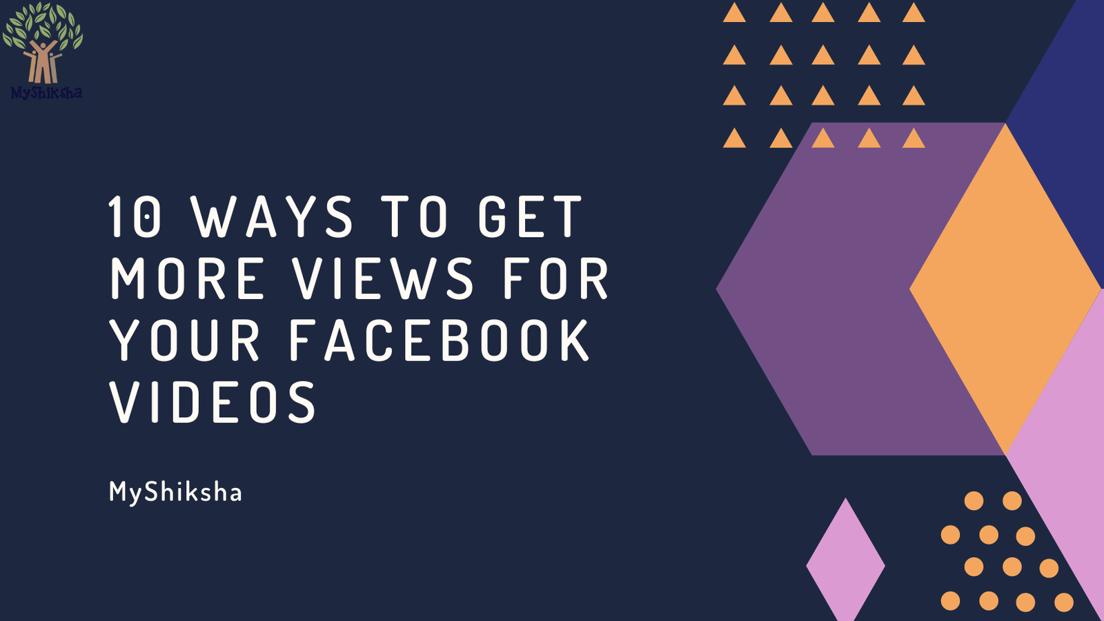 10 ways to get more views for your Facebook Videos