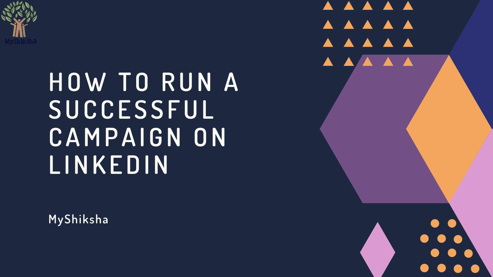 How to Run a Successful Campaign on LinkedIn