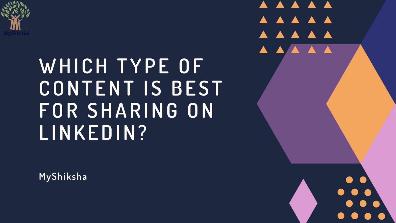 Which type of content is best for sharing on LinkedIn