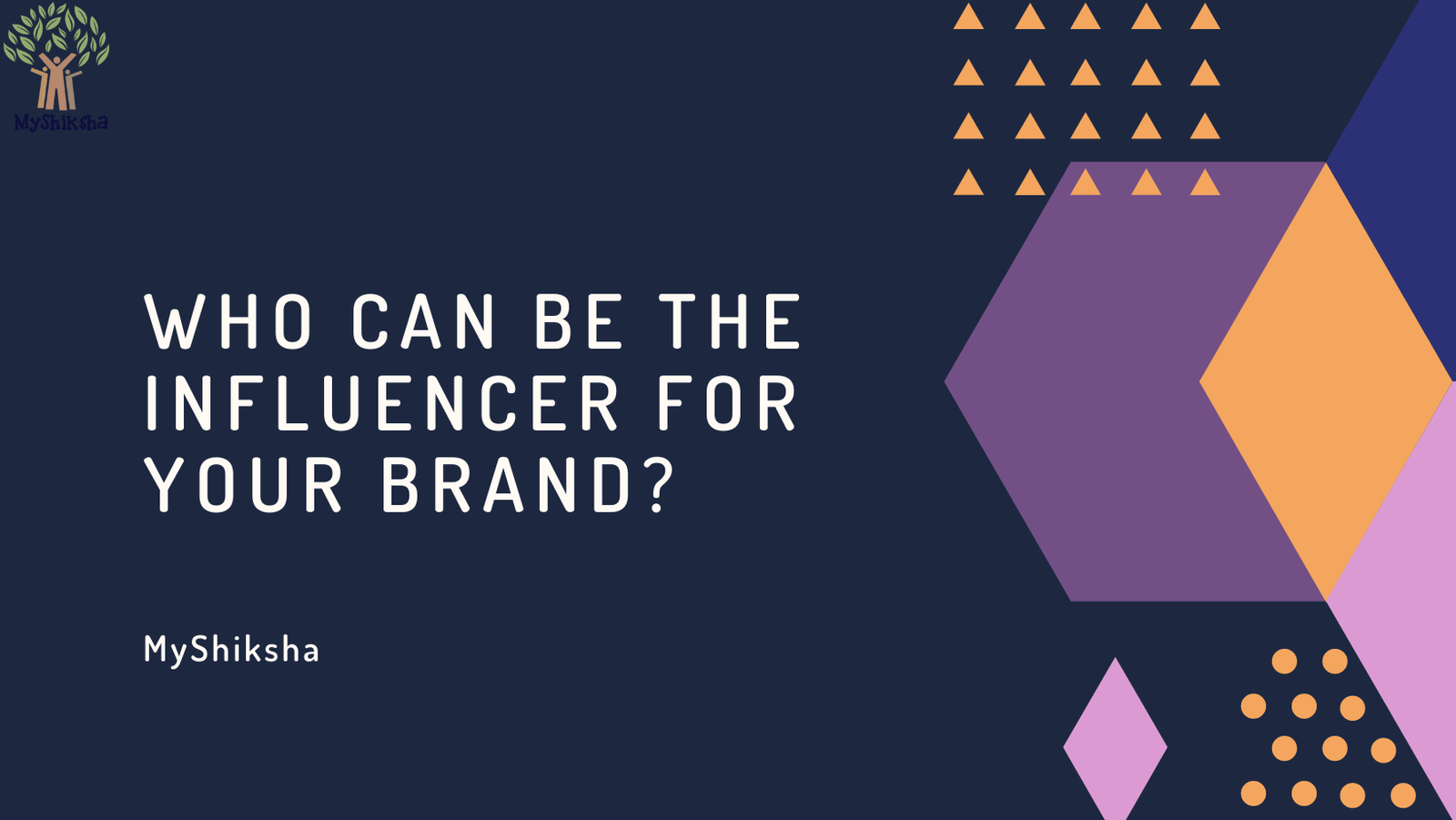 Who can be the Influencer for your Brand?