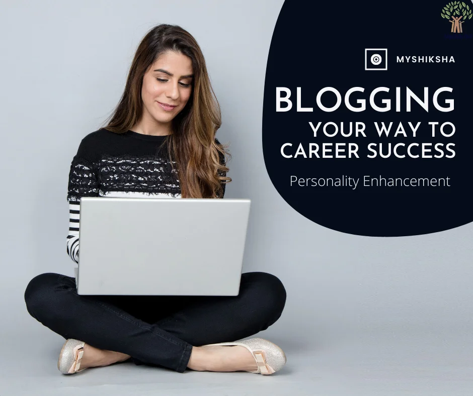 Blogging Your Way To Your Career Success